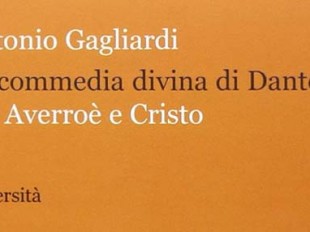 La commedia divina di Dante - Tra Averroè e Cristo