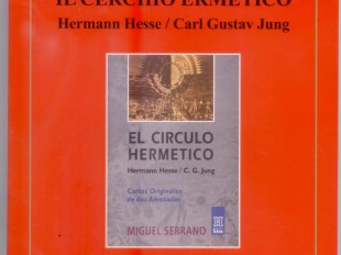 Il Cerchio Ermetico. Hemann Hesse - Carl Gustav Jung